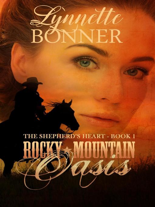 Title details for Rocky Mountain Oasis by Lynnette Bonner - Available